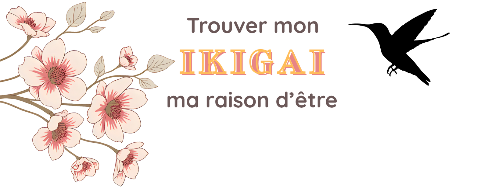 bannière avec une branche de fleurs de cerisier trouver mon IKIGAI au centre et un colibri à droite